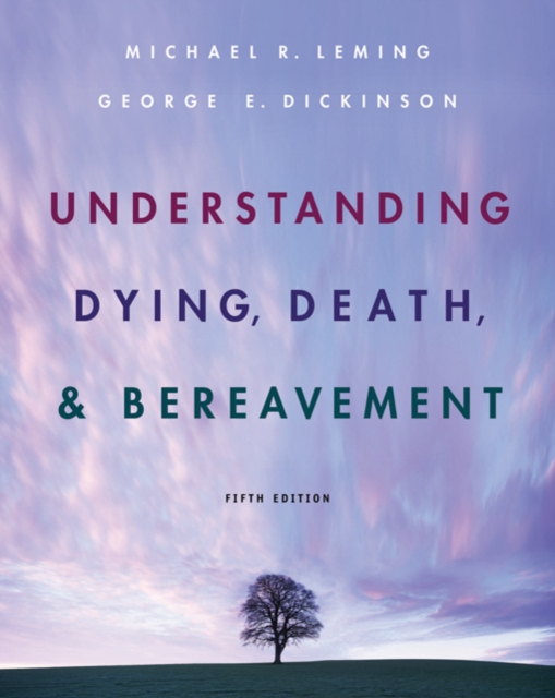 Understanding Dying, Death, and Bereavement, Hardback Book