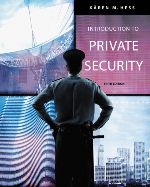 Introduction to Private Security, Hardback Book