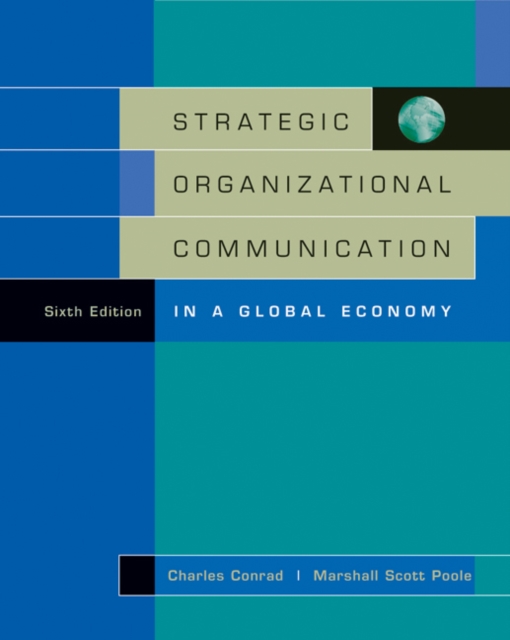 Strategic Organizational Communication : In a Global Economy (with InfoTrac (R)), Hardback Book