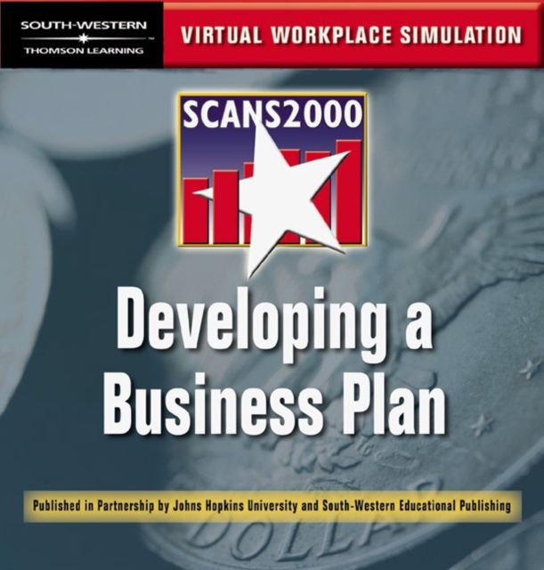 SCANS 2000: Developing a Business Plan : Virtual Workplace Simulation CD-ROM, CD-ROM Book