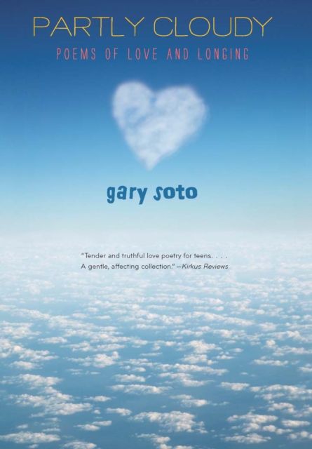 Partly Cloudy : Poems of Love and Longing, EPUB eBook