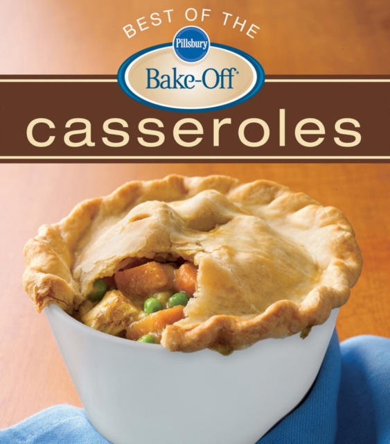 Pillsbury Best Of The Bake-Off Casseroles, EPUB eBook