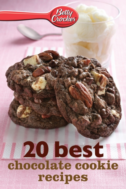 Betty Crocker 20 Best Chocolate Cookie Recipes, EPUB eBook
