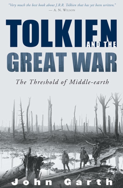 Tolkien and the Great War : The Threshold of Middle-earth, EPUB eBook