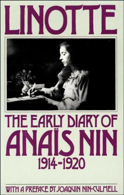 Linotte : The Early Diary of Anais Nin, 1914-1920, EPUB eBook