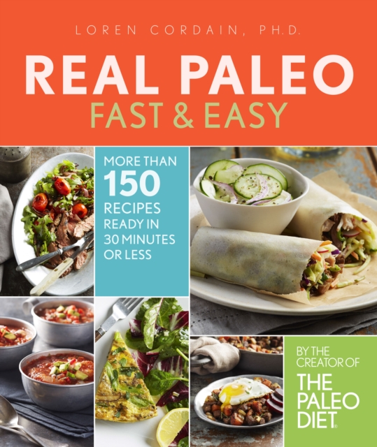 Real Paleo : Fast & Easy, EPUB eBook
