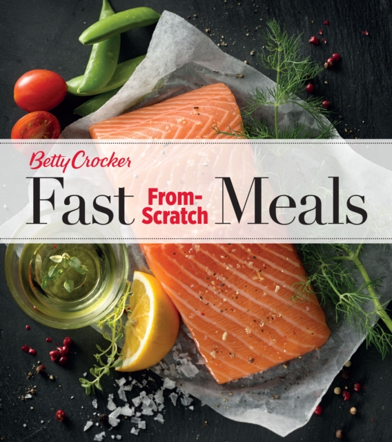 Betty Crocker Fast From-Scratch Meals, EPUB eBook