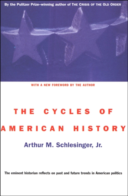 The Cycles of American History, EPUB eBook