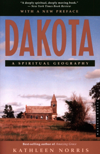 Dakota : A Spiritual Geography, EPUB eBook