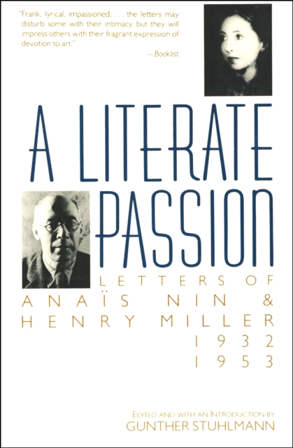 A Literate Passion : Letters of Anais Nin & Henry Miller: 1932-1953, EPUB eBook