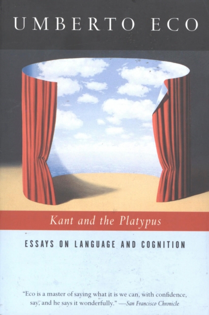 Kant and the Platypus : Essays on Language and Cognition, EPUB eBook