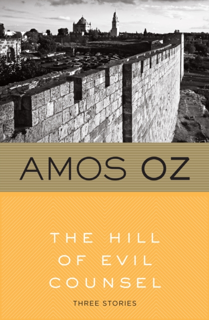 The Hill of Evil Counsel : Three Stories, EPUB eBook