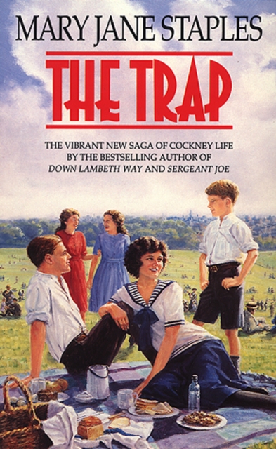 The Trap : a brilliantly uplifting Cockney saga you won’t be able to put down, Paperback / softback Book