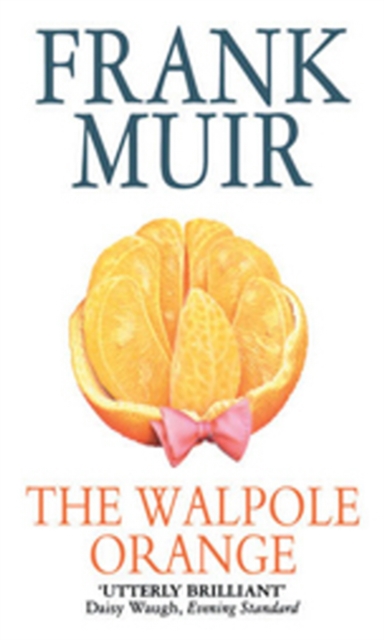 The Walpole Orange, Paperback / softback Book