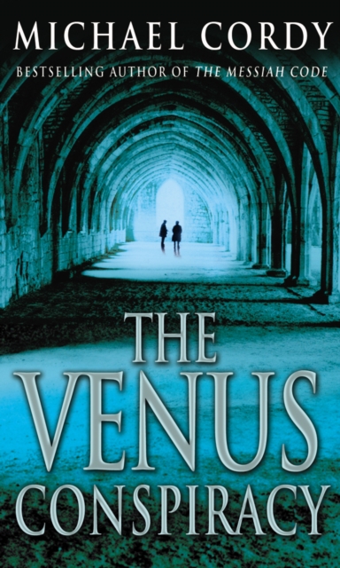 The Venus Conspiracy : a taut, tense and captivating thriller that will have you hooked, Paperback / softback Book