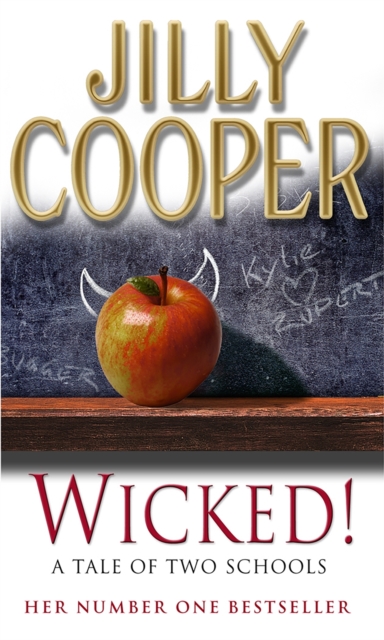 Wicked! : The deliciously irreverent new chapter of The Rutshire Chronicles by Sunday Times bestselling author Jilly Cooper, Paperback / softback Book