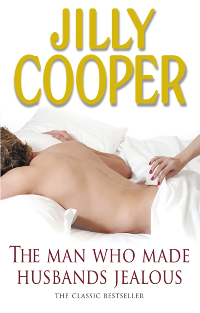 The Man Who Made Husbands Jealous, Paperback / softback Book