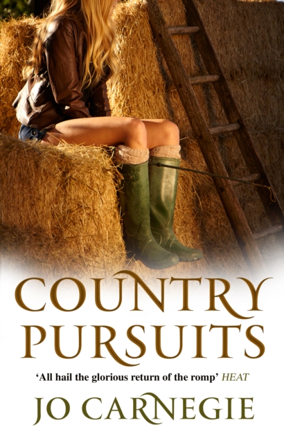 Country Pursuits : : (Churchminster: book 1): a raunchy, rip-roaring and unashamedly romantic romp that you’ll absolutely love, Paperback / softback Book