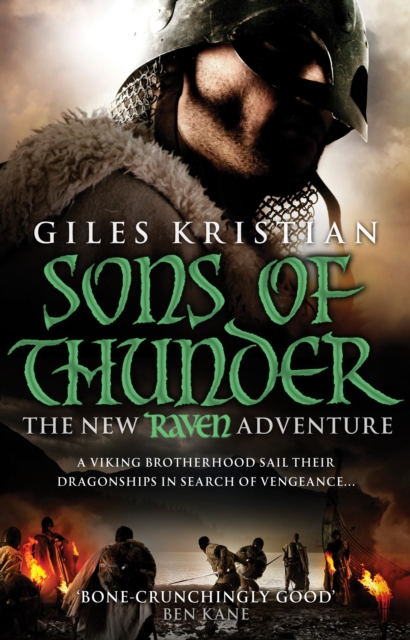 Raven 2: Sons of Thunder : (Raven: Book 2): A riveting, rip-roaring Viking saga from bestselling author Giles Kristian, Paperback / softback Book