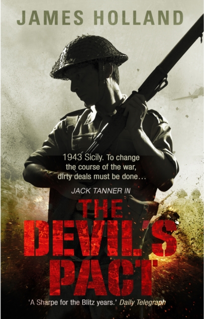 The Devil's Pact : (Jack Tanner: book 5): a blood-pumping, edge-of-your-seat wartime thriller guaranteed to have you hooked…, Paperback / softback Book