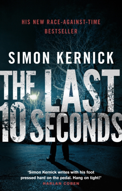 The Last 10 Seconds : a race-against-time bestseller from the UK’s answer to Harlan Coben…(Tina Boyd Book 5), Paperback / softback Book