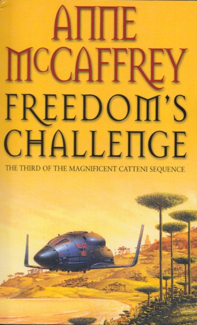 Freedom's Challenge : (The Catteni sequence: 3): sensational storytelling and worldbuilding from one of the most influential SFF writers of all time…, Paperback / softback Book