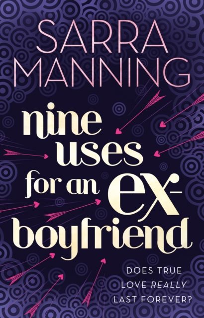 Nine Uses For An Ex-Boyfriend, Paperback / softback Book