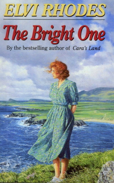 The Bright One : An inspiring and uplifting saga set in Ireland and Yorkshire, guaranteed to stay with you for a long time, Paperback / softback Book