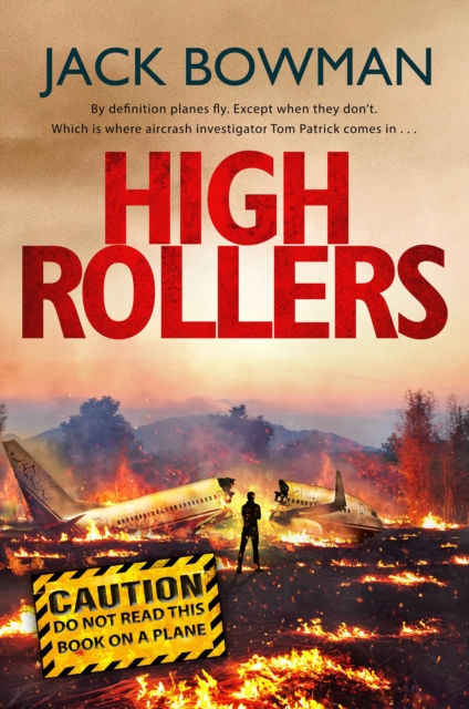 High Rollers : Aviation Thriller, Paperback / softback Book