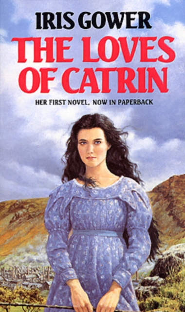 The Loves Of Catrin, Paperback / softback Book