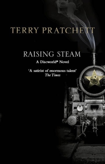 Raising Steam : (Discworld novel 40), Paperback / softback Book