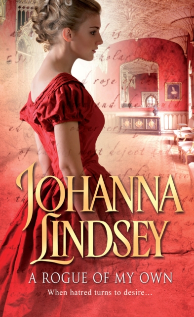 A Rogue of my Own : A sizzling, sparkling romance from the #1 New York Times bestselling author Johanna Lindsey, Paperback / softback Book