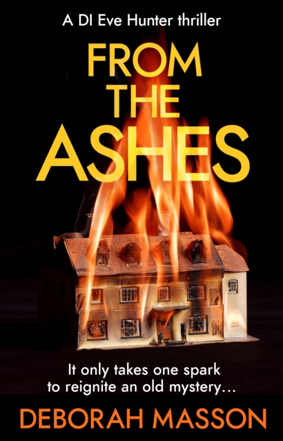 From the Ashes : The new heart-stopping, page-turning Scottish crime thriller novel for 2022, Paperback / softback Book