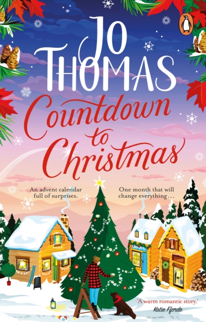 Countdown to Christmas : The most uplifting and feel-good Christmas romance book of 2023 from the bestselling author, Paperback / softback Book