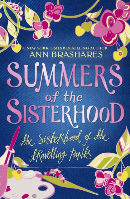 Summers of the Sisterhood: The Sisterhood of the Travelling Pants, Paperback / softback Book