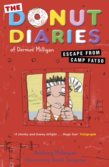 The Donut Diaries: Escape from Camp Fatso : Book Three, Paperback / softback Book