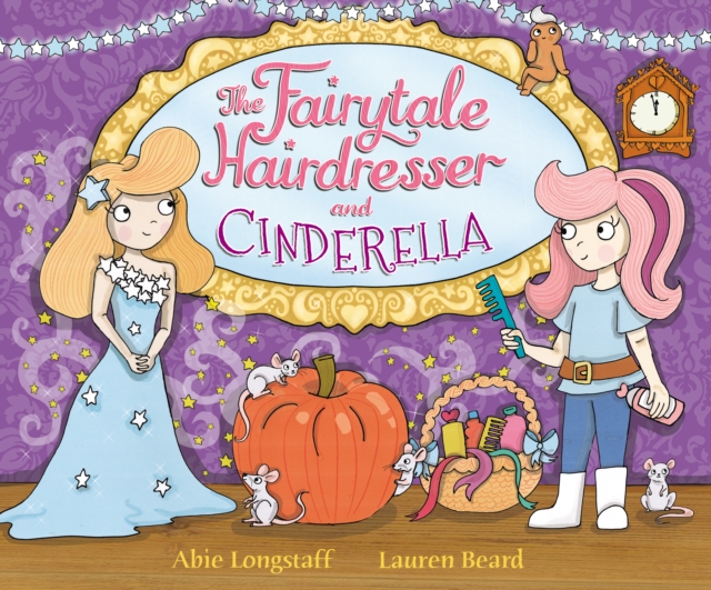 The Fairytale Hairdresser and Cinderella, Paperback / softback Book