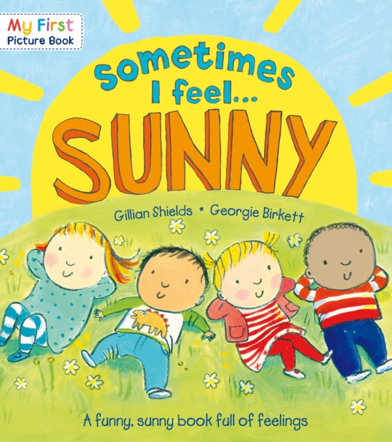 Sometimes I Feel Sunny, Paperback / softback Book