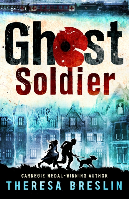 Ghost Soldier : WW1 story, Paperback / softback Book