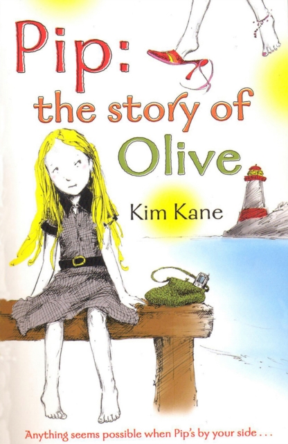 Pip: the Story of Olive, Paperback / softback Book