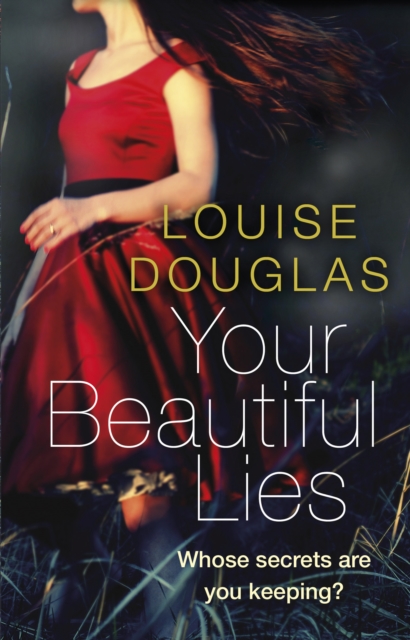 Your Beautiful Lies : From the bestselling author of The Scarlet Dress, Paperback / softback Book