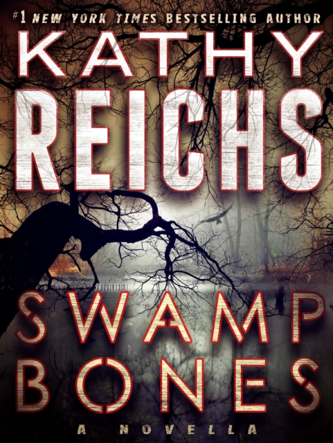 Swamp Bones: A Novella, EPUB eBook