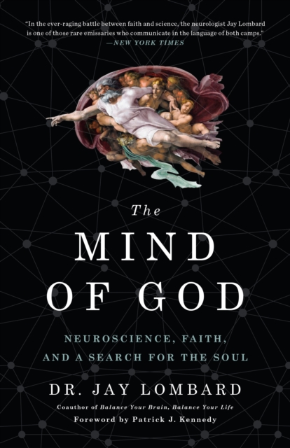 The Mind of God : Neuroscience, Faith, and a Search for the Soul, Paperback / softback Book
