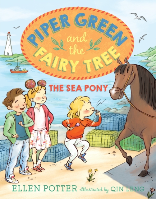 Piper Green and the Fairy Tree: The Sea Pony, Paperback / softback Book