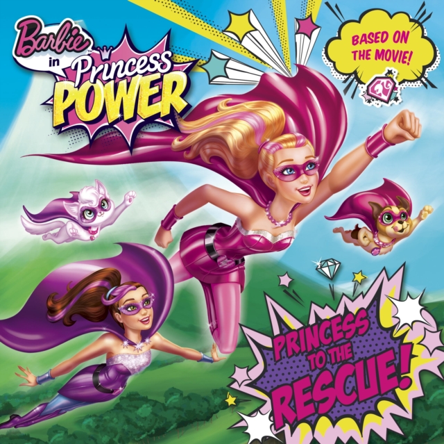 Princess to the Rescue! (Barbie in Princess Power), EPUB eBook