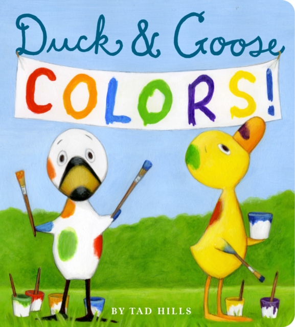 Duck & Goose Colors, Board book Book