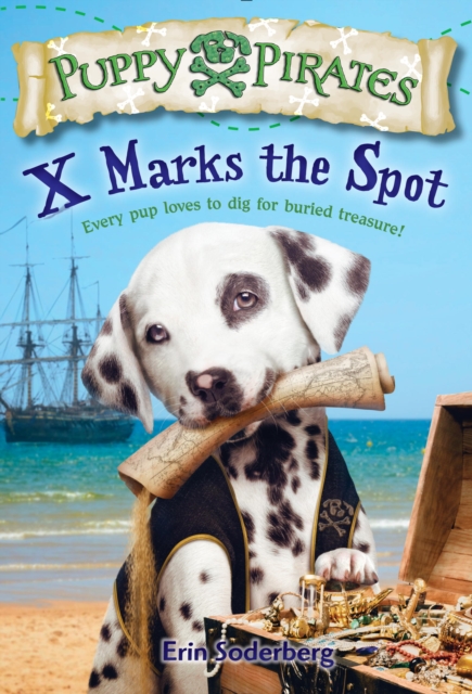 Puppy Pirates #2: X Marks the Spot, EPUB eBook