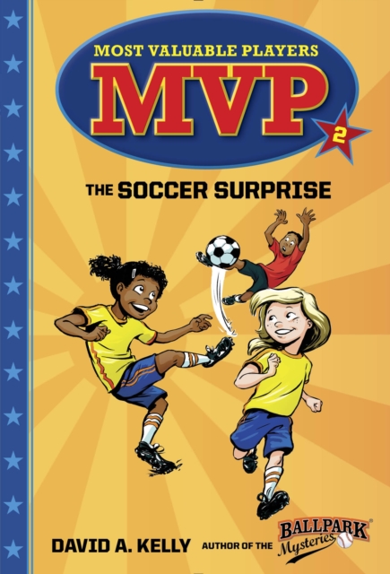 MVP #2: The Soccer Surprise, Paperback / softback Book