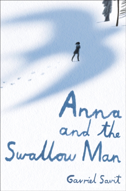 Anna and the Swallow Man, EPUB eBook