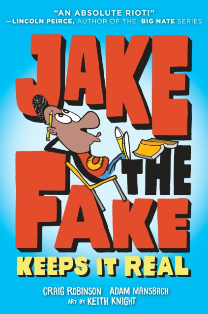 Jake the Fake Keeps it Real, Paperback / softback Book